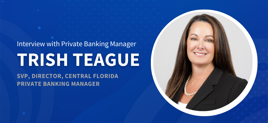 An Interview with Trish Teague: What is private banking, and how does it work?