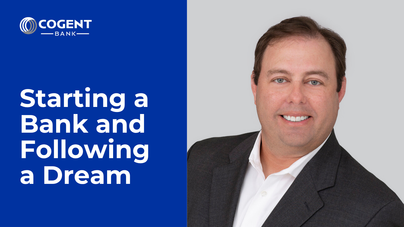 Starting a Bank and Following a Dream