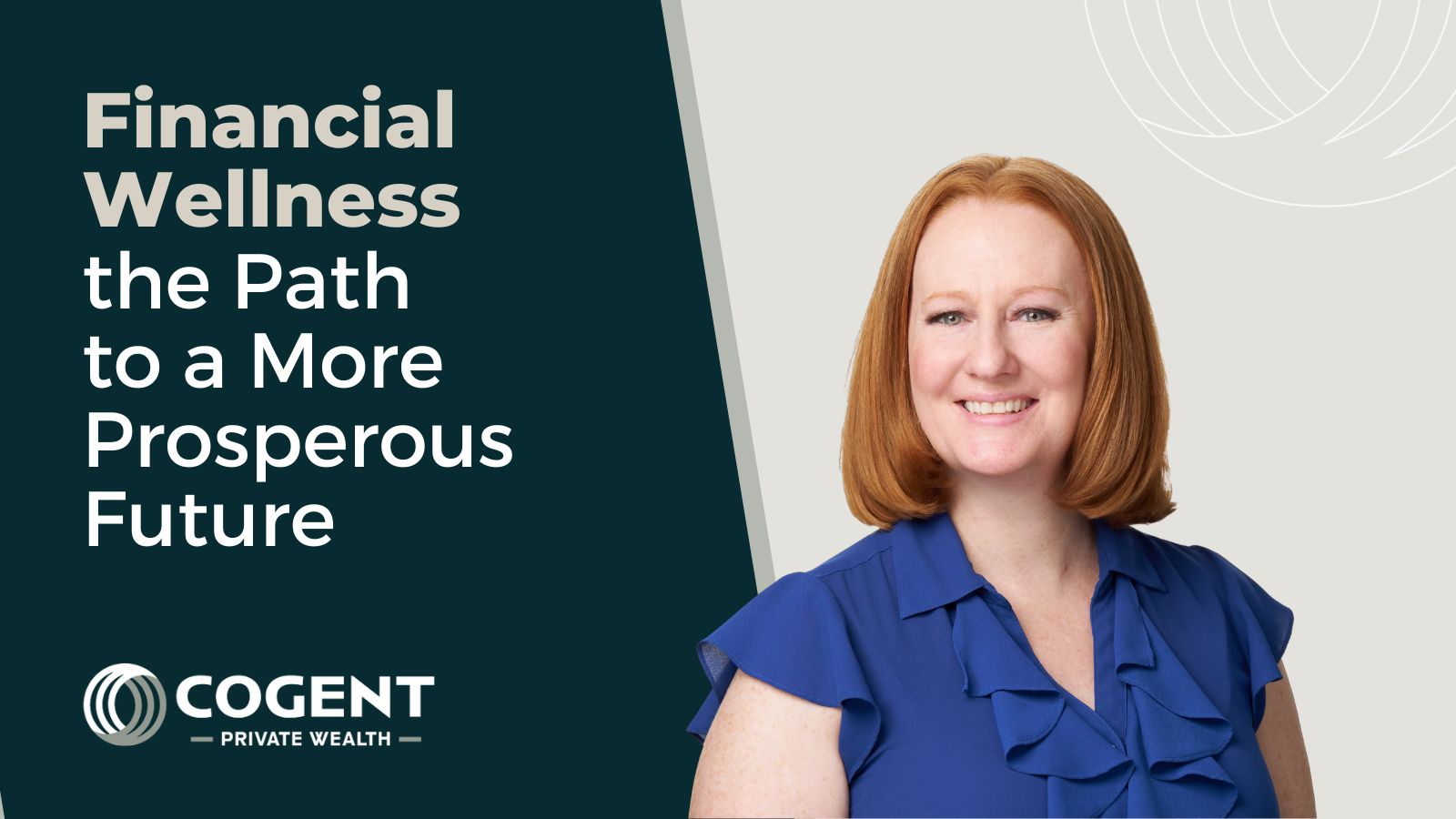 Financial Wellness – the Path to a More Prosperous Future