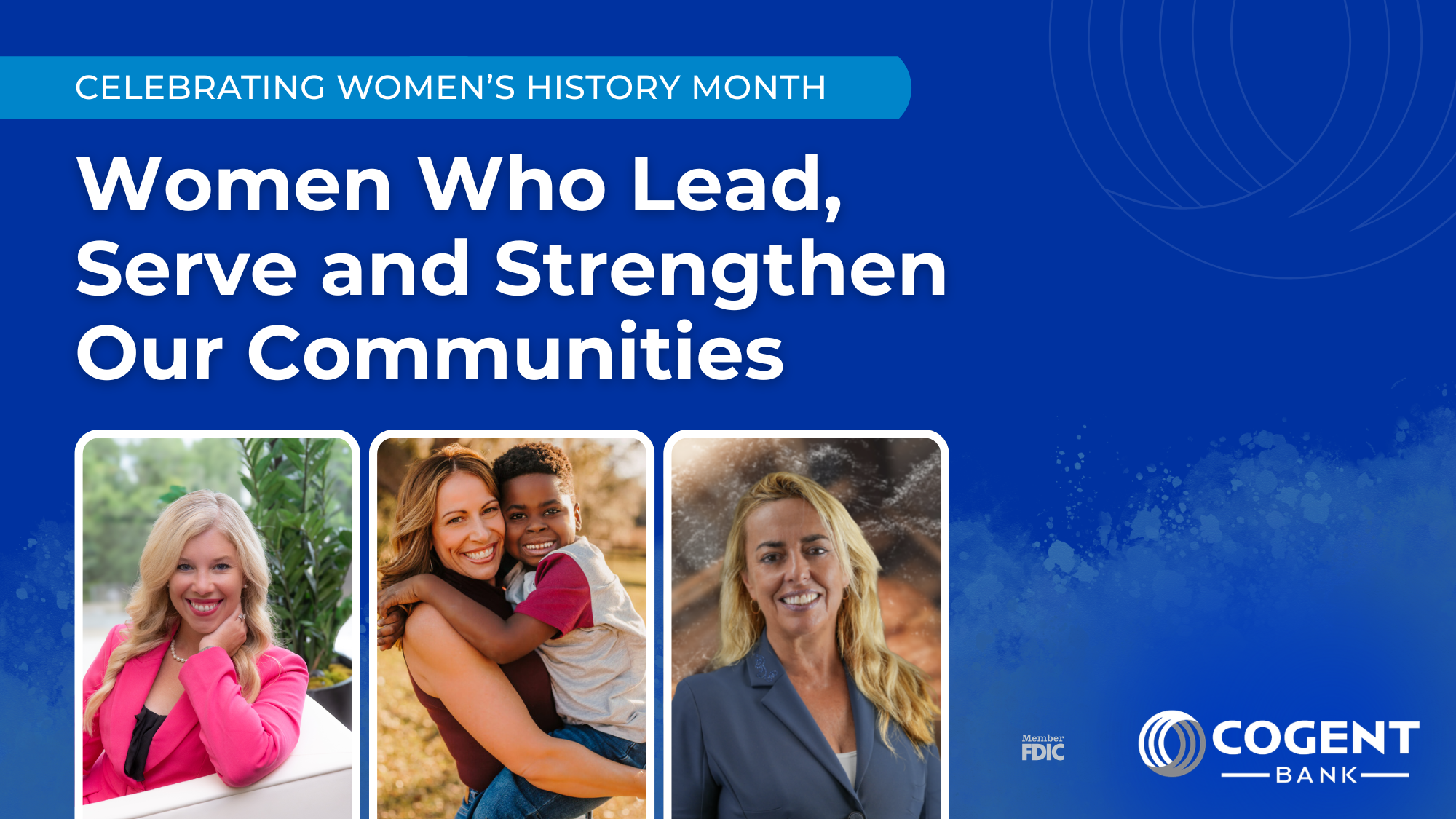 Women Who Lead, Serve, and Strengthen Our Communities